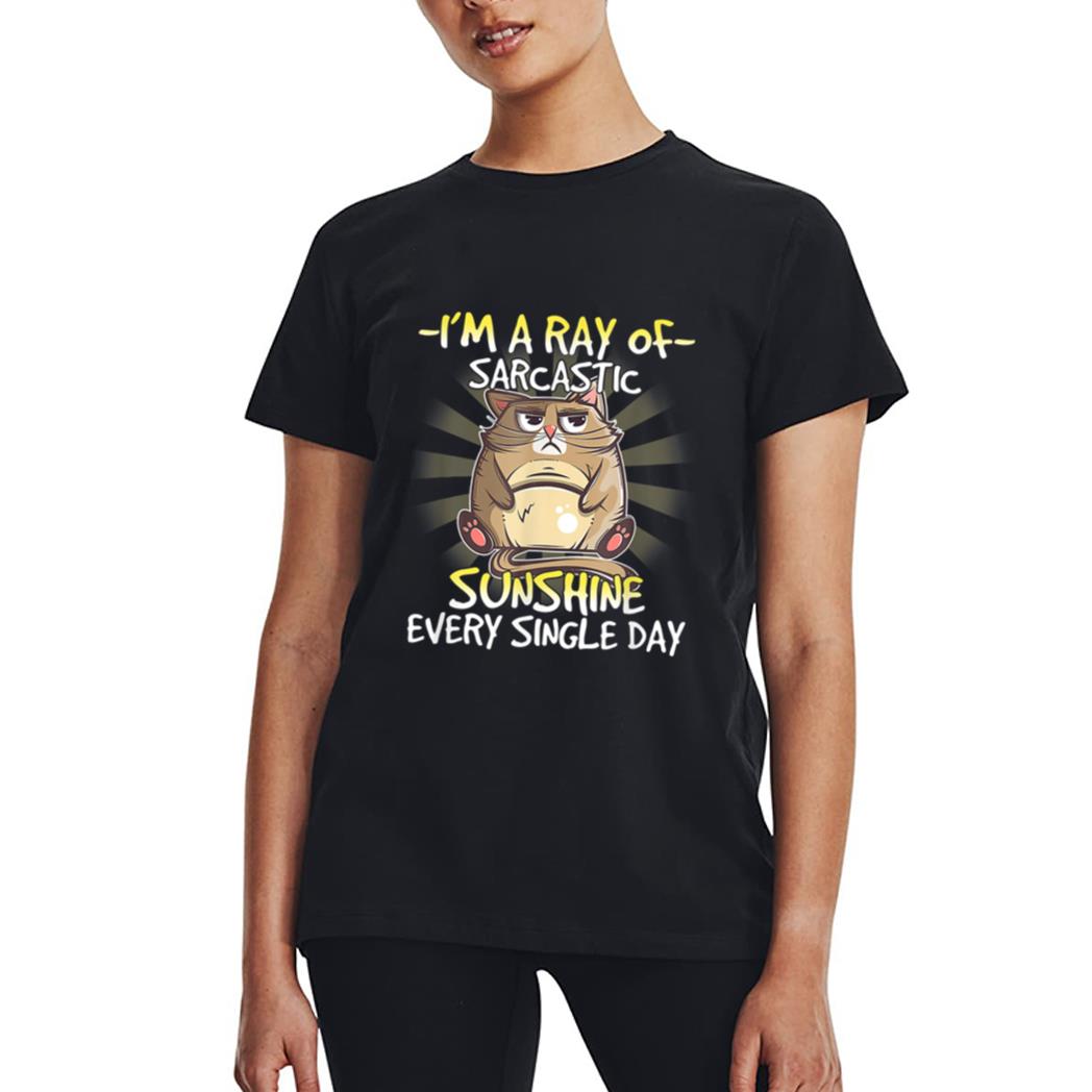 Cat I M A Ray Of Sarcastic Sunshine Every Single Day Women T-Shirt