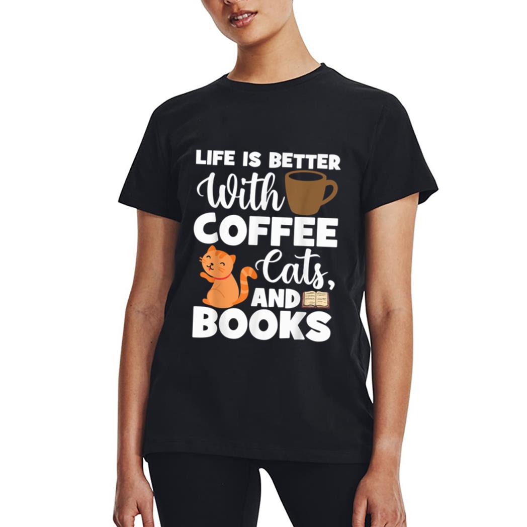 Cat Lovers Cats And Books Coffee Cats And Books Cat Books Women T-Shirt