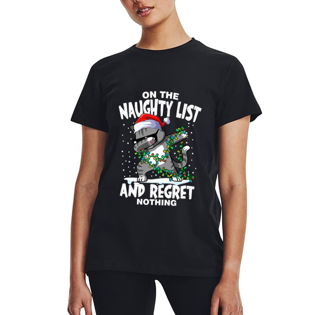 Dabbing Cat  On the Naughty List and I Regret Nothing Women T-Shirt