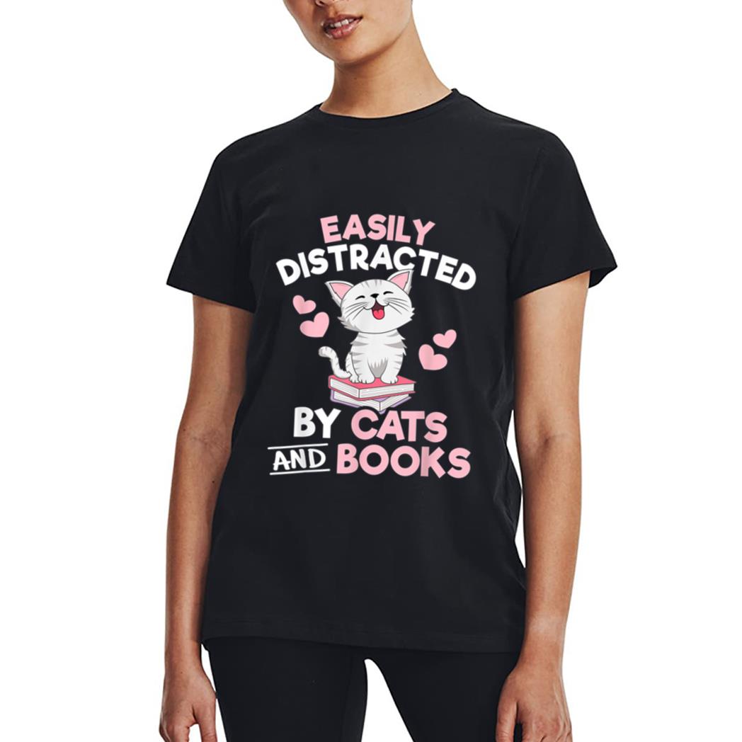 Easily Distracted By Cats and Books Cute Cat Book Lover Women T-Shirt