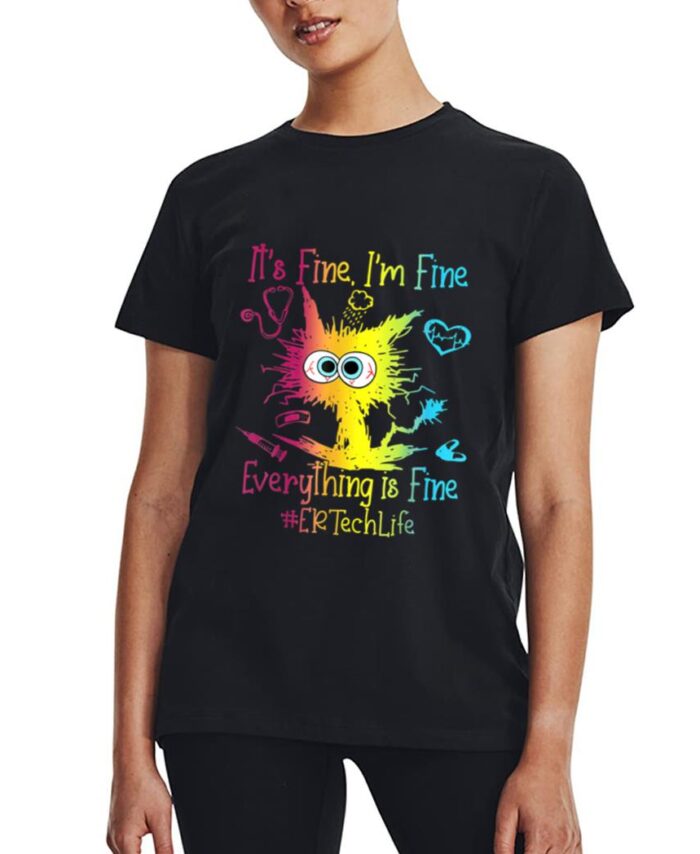Er Ech Life It S Fine I M Fine Everything Is Fine Cat Women T-Shirt