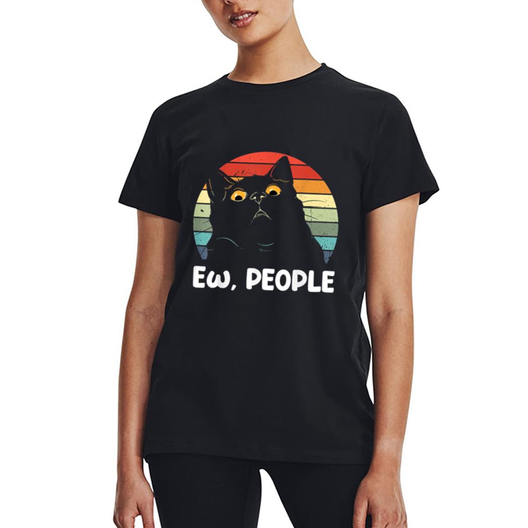 Ew people funny Black Cat lover for women men fun cat saying Women T-Shirt