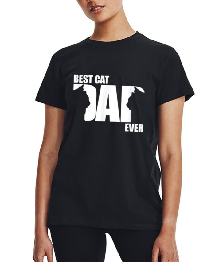 Funny Cat Daddy  Best Cat Dad Ever Women T-Shirt
