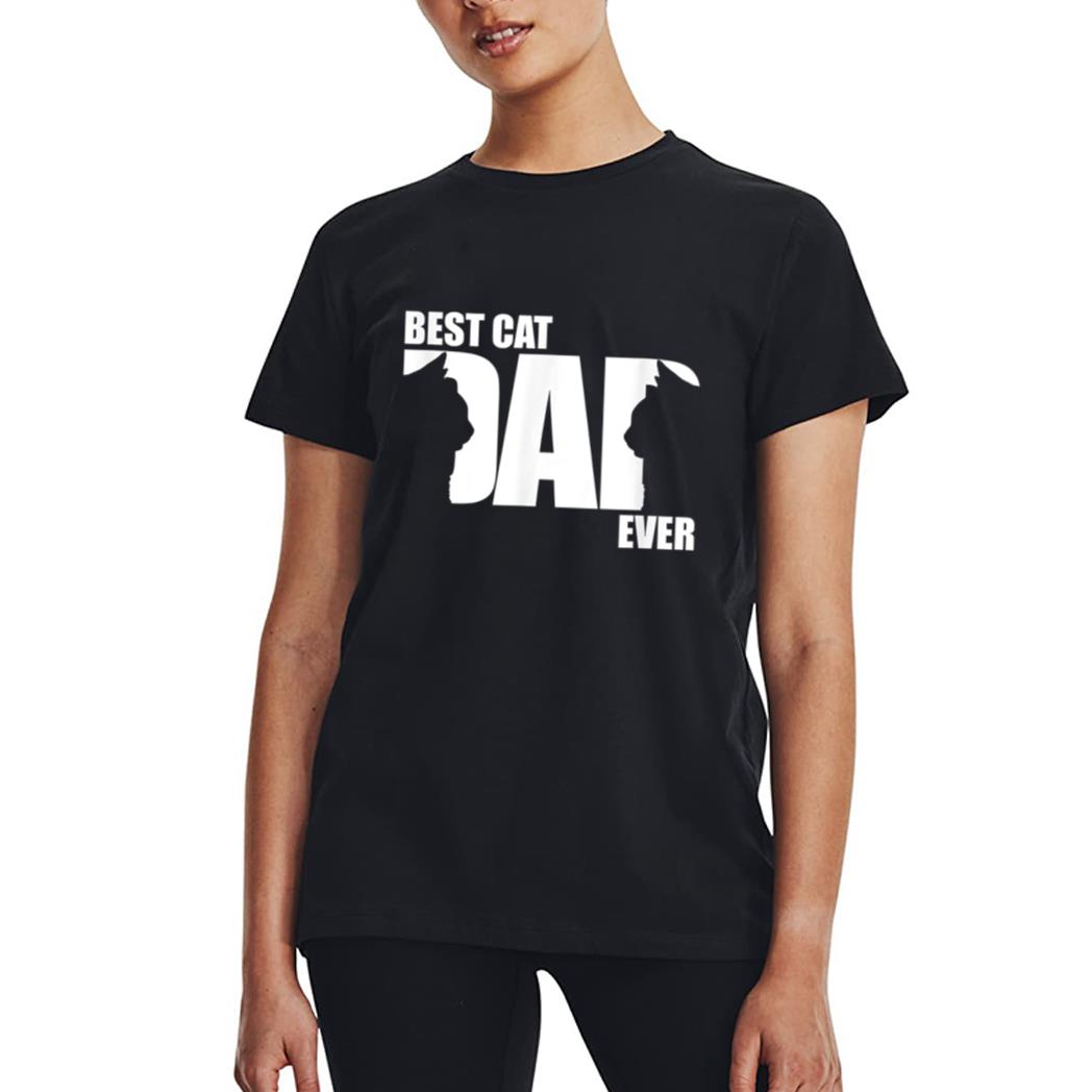 Funny Cat Daddy  Best Cat Dad Ever Women T-Shirt