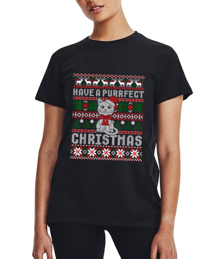 Have A Purrfect Christmas Cat Funny Pajama Ugly Sweater Women T-Shirt