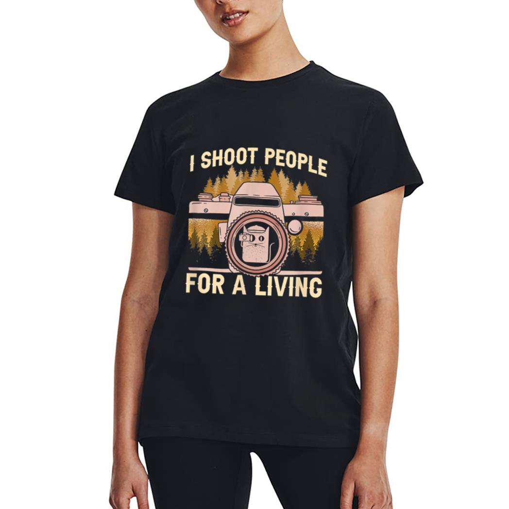 I Shoot People For A Living Photography Cat Photographer Women T-Shirt
