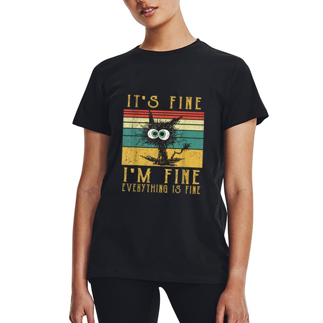 It's Fine I'm Fine Everything Is Fine Funny cat_2 Women T-Shirt