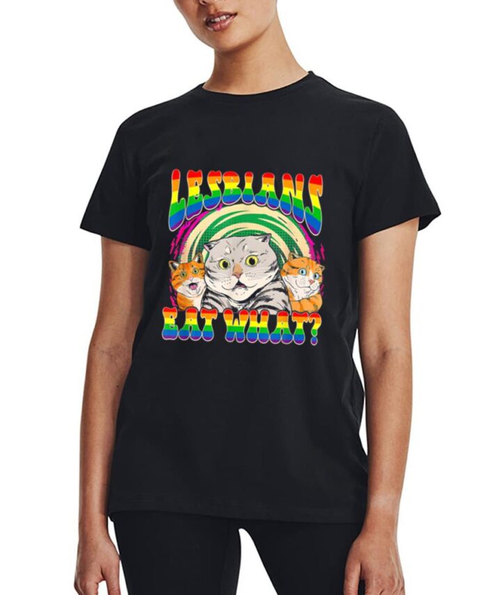 Lesbians Eat What Cat National Coming Out Day LGBQ Pride Women T-Shirt
