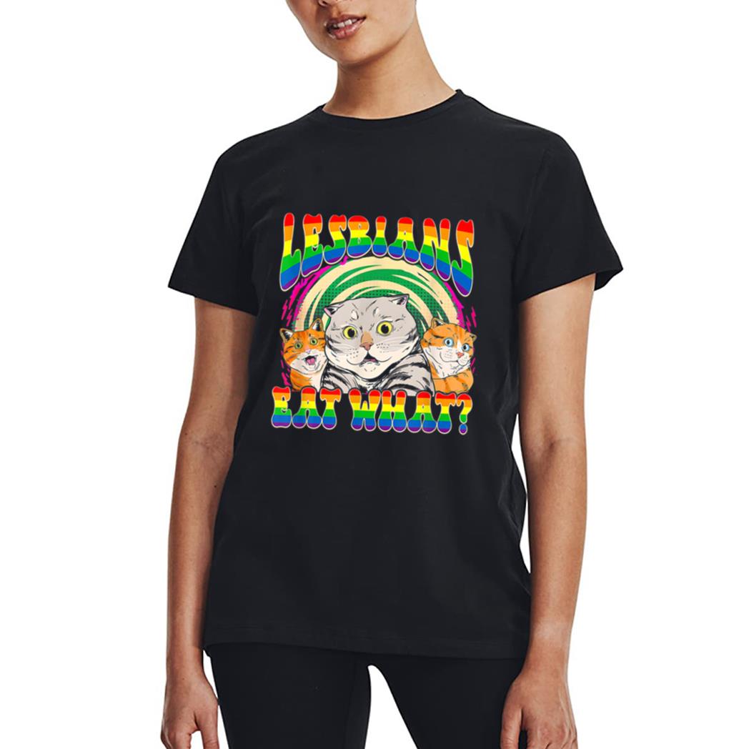 Lesbians Eat What Cat National Coming Out Day LGBQ Pride Women T-Shirt