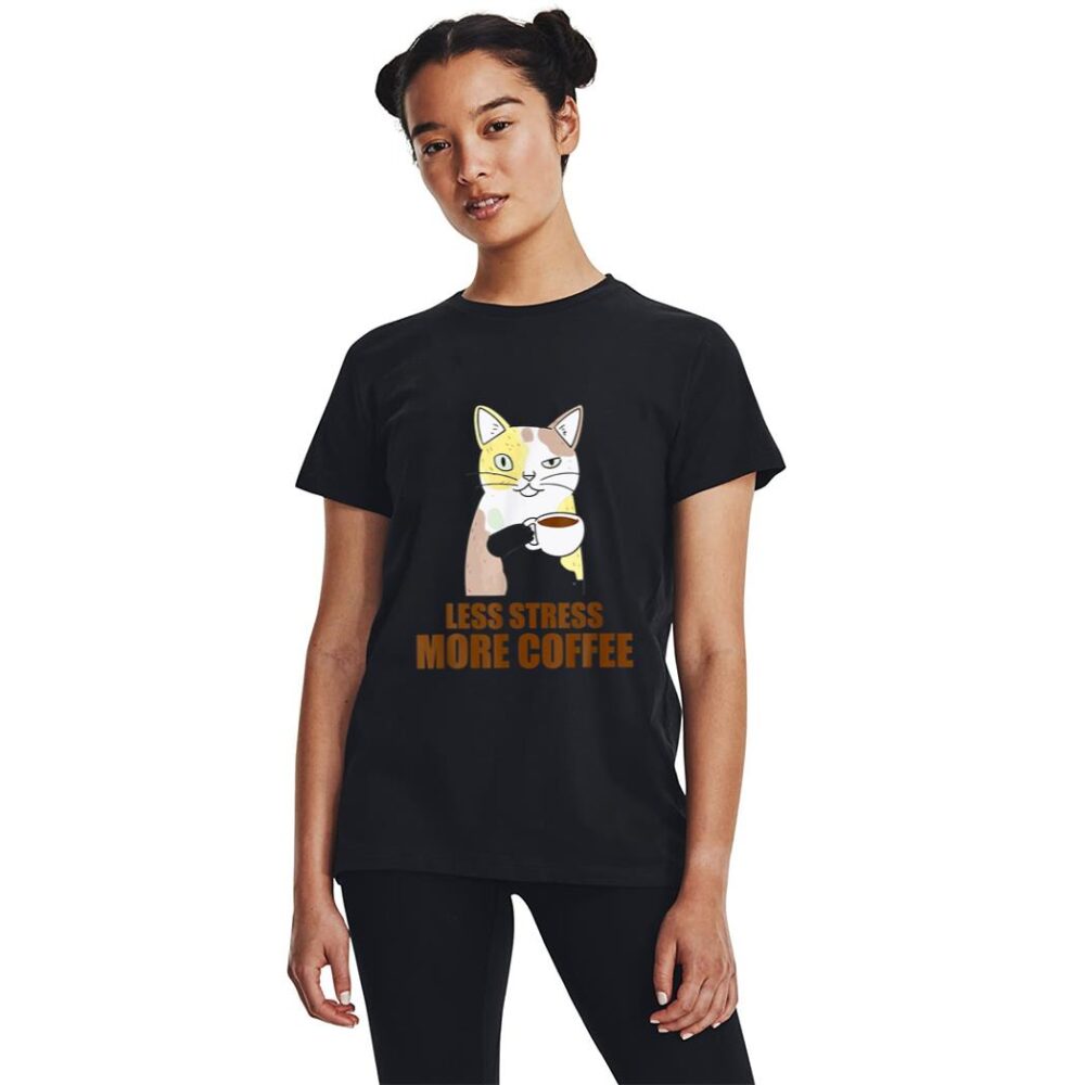 Less Stress More Coffee Funny Cat Caffeine Coffee Lover Women T-Shirt - Image 3