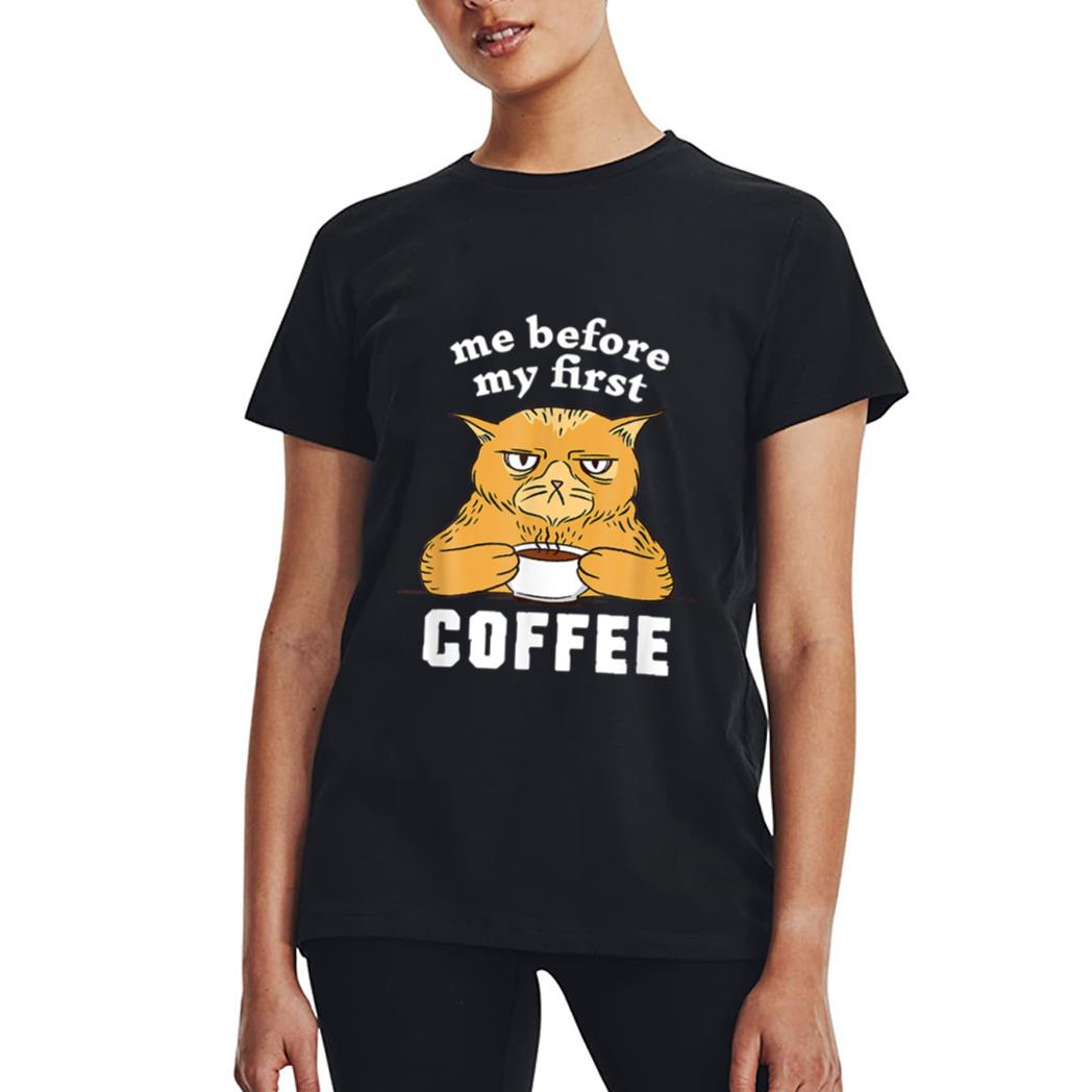 Me Before My First Coffee Annoyed Cat Women T-Shirt