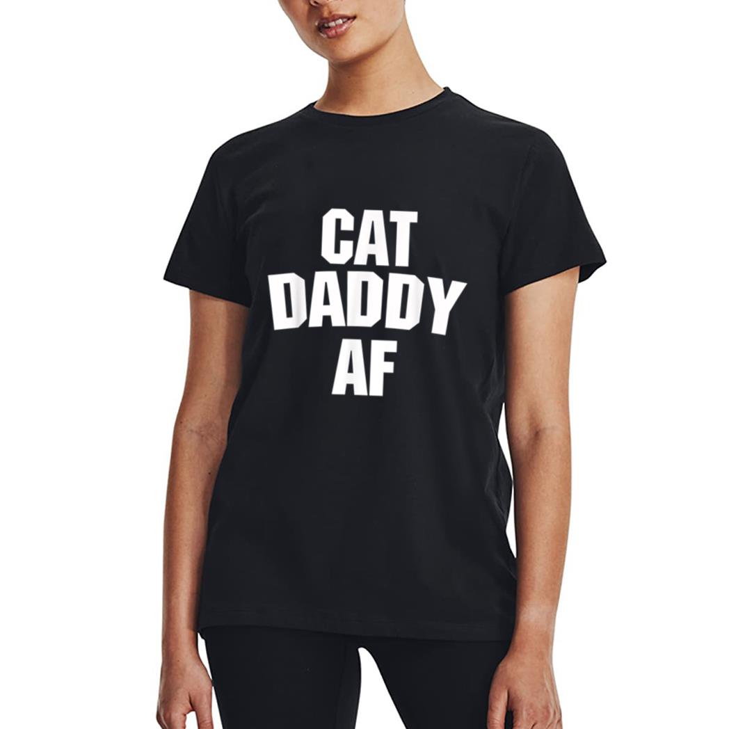 Mens Best Cat Dad Ever  - Cat Daddy AF Funny Cat Women T-Shirt