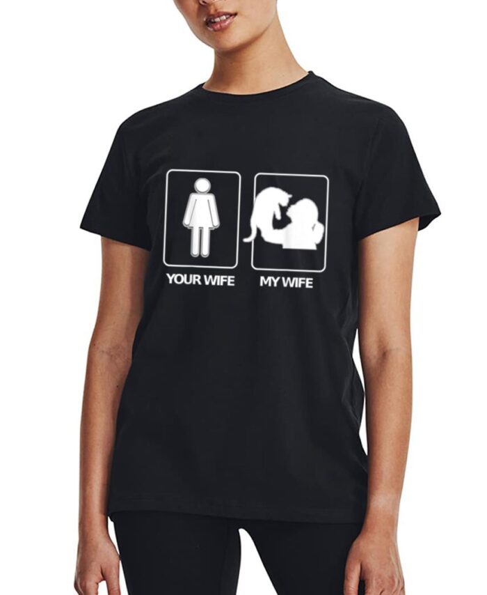 Men's Your Wife My Wife T  Crazy Cat Lady Wife Clothing Women T-Shirt