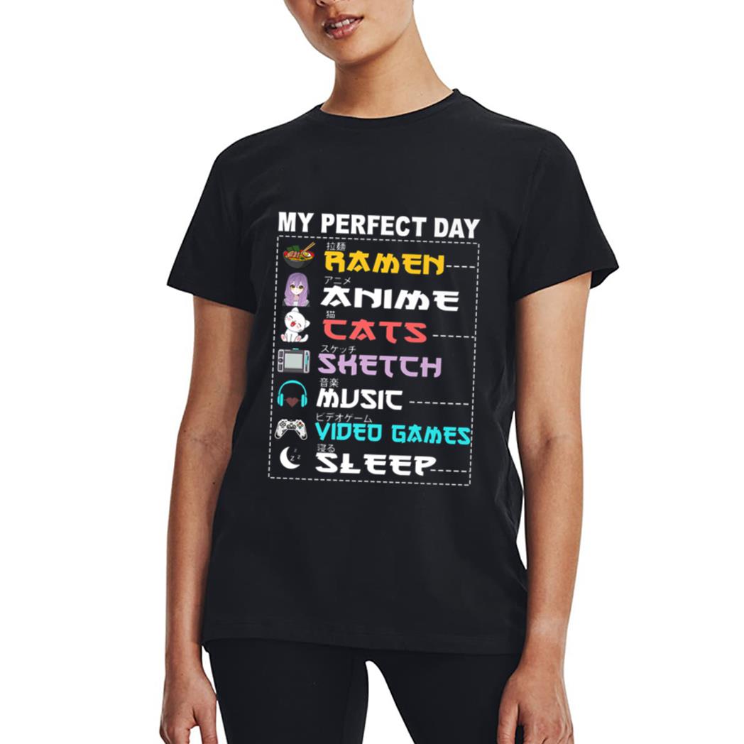 My Perfect Day Anime Ramen Sketch Cat Music Video Game Sleep Women T-Shirt