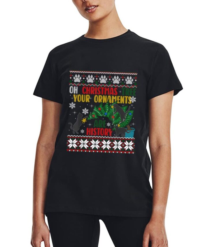 Oh Christmas Tree Your Ornaments Are History Funny Cat Women T-Shirt