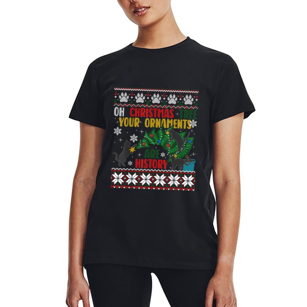 Oh Christmas Tree Your Ornaments Are History Funny Cat Women T-Shirt