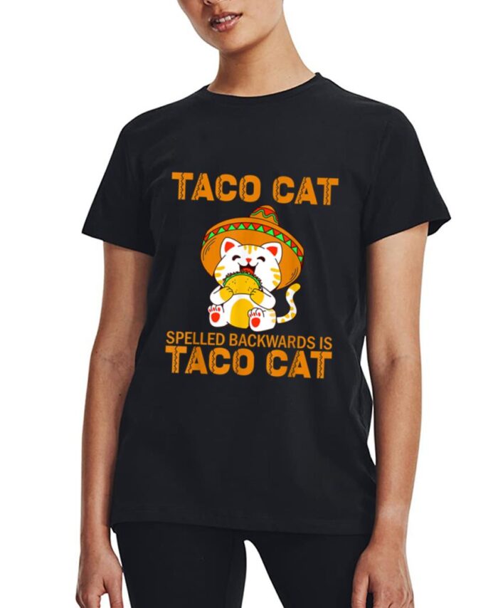 TacoCat Taco Cat Cinco de Mayo TacoCat Tacos Women T-Shirt
