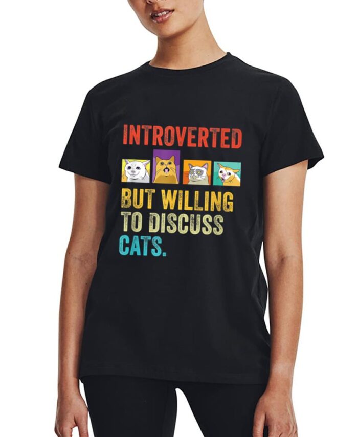 Vintage Introverted But Willing To Discuss Cats Women T-Shirt