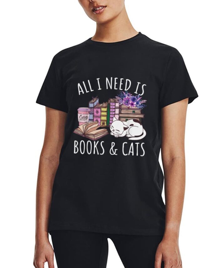 Women All I Need Is Books And Cats Cat Lover Kitten Reading Women T-Shirt